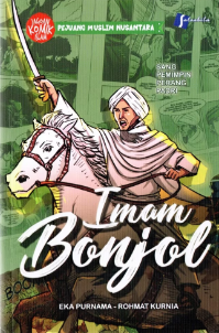 Imam Bonjol - Sang Pemimpin Perang Padri