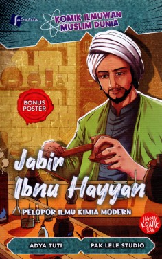 Jabir Ibnu Hayyan: Pelopor Ilmu Kimia Modern