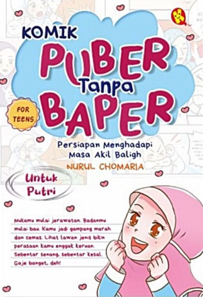 Puber Tanpa Baper: Persiapan Menghadapi Masa Akil Baligh Untuk Putra Putri