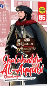 Shalahuddin Al-Ayyubi 06: Kegemilangan