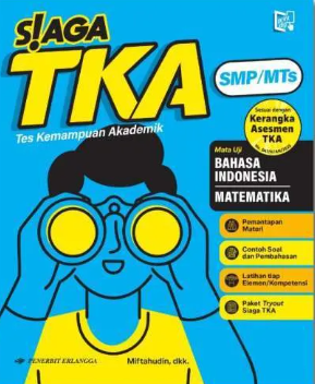Siaga TKA Tes Kemampuan Akademik untuk SMP/MTs