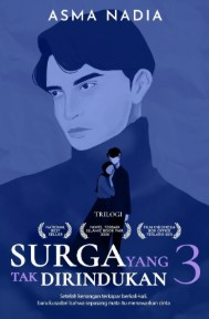 Surga yang Tak Dirindukan 3