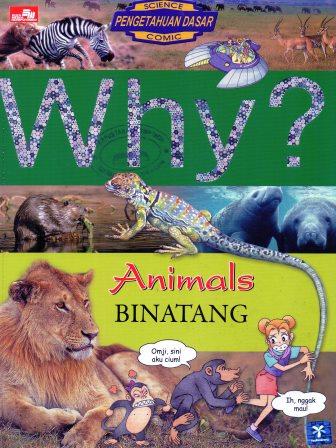 Why? Animals: Binatang