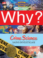 Why? Crime Science - Sains Investigasi