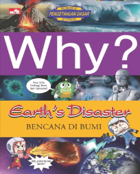 Why? Earth's Disaster - Bencana di Bumi
