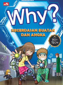 Why? Cutting-edge Math - AI and Numbers: Kecerdasan Buatan dan Angka