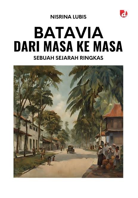 Batavia Dari Masa ke Masa