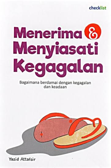 Menerima & Mensiasati Kegagalan