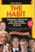 The Habit: Kebiasaan Sehari-Hari dan Cara Belajar Orang-Orang Genius di Dunia