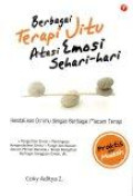 Berbagi Terapi Jitu Atasi Emosi Sehari-hari