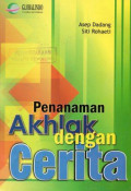 Penanaman Akhlak dengan Cerita