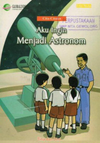 Aku Ingin Menjadi Astronom