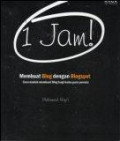 Satu Jam Membuat Blog dengan Blogspot