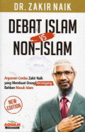 Debat Islam vs Non-Islam: Argumen Cerdas Zakir Naik yang Membuat Orang Tercengang Bahkan Masuk Islam