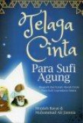 Telaga Cinta Para Sufi Agung