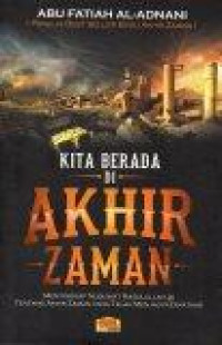 Kita Berada di Akhir Zaman