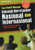 Tips Efektif menjadi Sekolah Berstandar Nasional dan Internasional: Panduan Lengkap bagi Pengelola Sekolah dan Guru Sekaligus