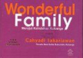 Wonderful Family: Merajut Keindahan Keluarga
