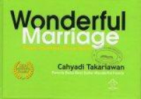 Wonderful Marriage: Prosesi Pernikahan Penuh Berkah