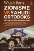 Wajah Baru Zionis vs Yahudi Ortodoks: Titik Temu Perkelahian Agama dan Negara