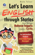 Let's Learn English Through Stories: Bari Belajar Bahasa Inggris Melalui Cerita