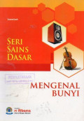 Seri Sains Dasar: Mengenal Bunyi