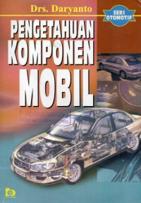 Pengetahuan Komponen Mobil