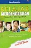 Belajar Mendengarkan Menjadi Guru dan Orangtua Sejati