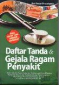 Daftar Tanda & Gejala Ragam Penyakit