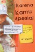 Karena Kamu Spesial: Seputar ADHD (Tingkah Laku, Diagnosis, dan Terapi)