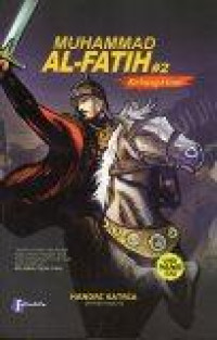 Muhammad Al-Fatih #2: Kebangkitan