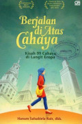 Berjalan di Atas Cahaya: Kisah 99 Cahaya di Langit Eropa