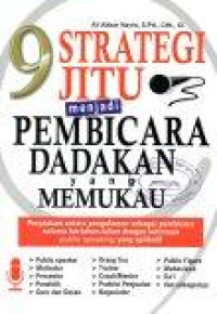 9 Strategi Jitu menjadi Pembicara Dadakan yang Memukau
