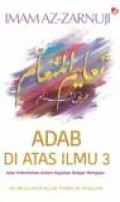Adab di Atas Ilmu 3