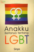Anakku Bertanya tentang LGBT