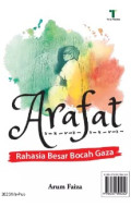Arafat: Rahasia Besar Bocah Gaza