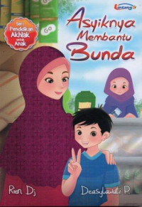 Asyiknya Membantu Bunda