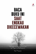 Baca Buku Ini Saat Engkau Dikecewakan