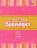 Be a Great Teenager
