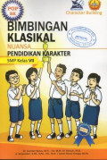 Bimbingan Klasikal Nuansa Pendidikan Karakter SMP Kelas VII