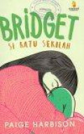 Bridget si Ratu Sekolah