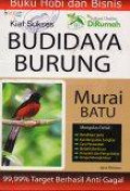 Hobi dan Bisnis Budidaya Nurai Batu