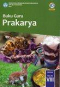 Buku Guru Prakarya VIII Edisi Revisi 2017
