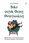 Buku Untuk Orang Overthingking