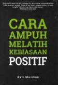 Cara Ampuh Melatih Kebiasaan Positif