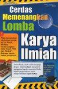 Cerdas Memenangkan Lomba Karya Ilmiah