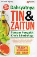 Dahsyatnya Tin dan Zaitun: Tumpas Penyakit Kronis dan Berbahaya