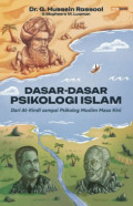 Dasar-Dasar Psikologi Islam: Dari Al-Kindi Sampai Psikolog Muslim Masa Kini