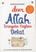 Dear Allah Ternyata Engkau Dekat
