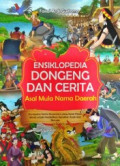 Ensiklopedia Dongeng dan Cerita: Asal Mula Nama Daerah